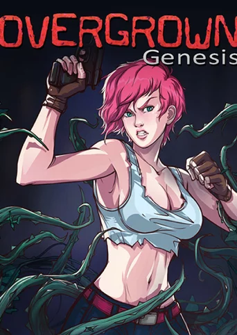 Overgrown: Genesis
