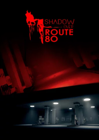 The Shadow Over Route 80