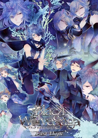 Black Wolves Saga: Last Hope