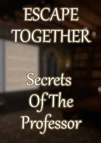 Escape Together: Secrets of the Professor