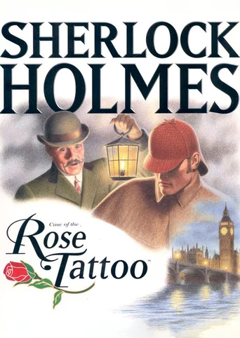 The Lost Files of Sherlock Holmes: The Case of the Rose Tattoo