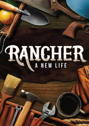 Rancher: A New Life