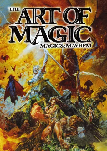 Magic & Mayhem: The Art of Magic