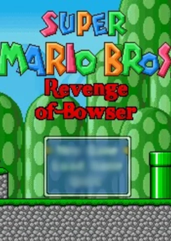 Super Mario Bros: Revenge of Bowser