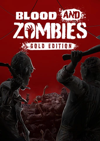 Blood and Zombies: Gold Edition