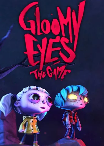 Gloomy Eyes: The Game