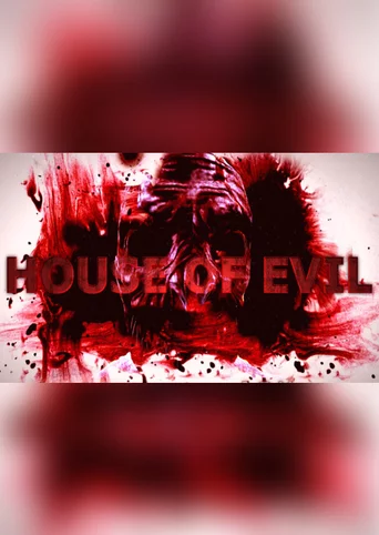 House of Evil