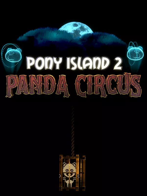 Pony Island 2: Panda Circus