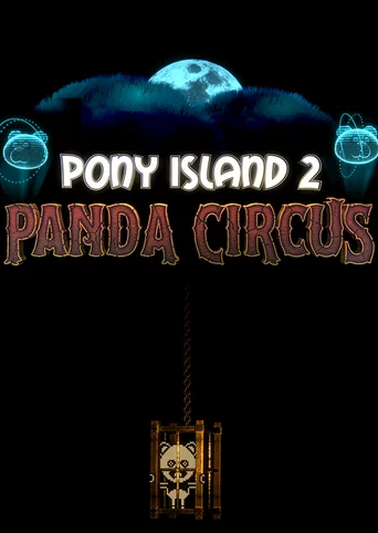 Pony Island 2: Panda Circus