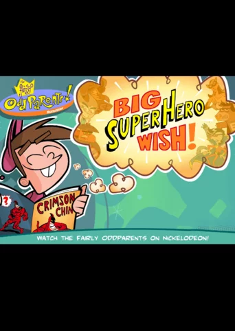 The Fairly OddParents: Big Superhero Wish
