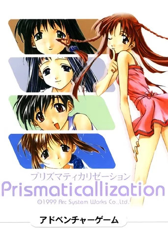 Prismaticallization