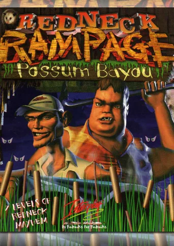 Redneck Rampage: Possum Bayou