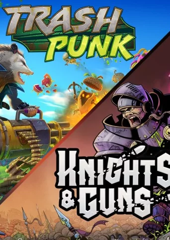2 in 1: Trash Punk & Knights and Guns