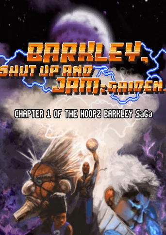 Barkley, Shut Up and Jam: Gaiden