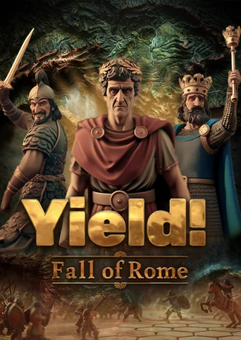 Yield! Fall of Rome