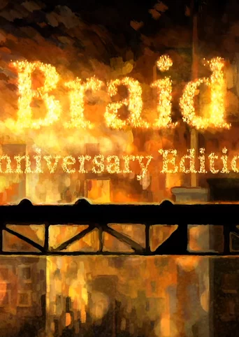 Braid: Anniversary Edition