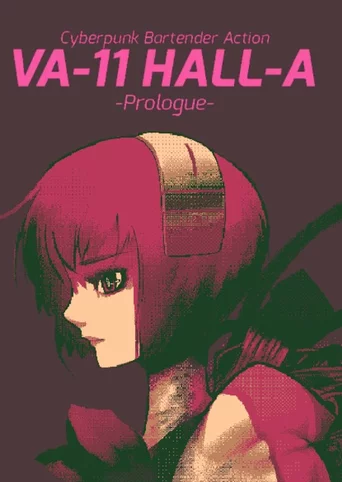 VA-11 HALL-A Prologue