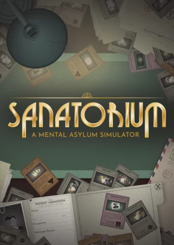 Sanatorium: A Mental Asylum Simulator