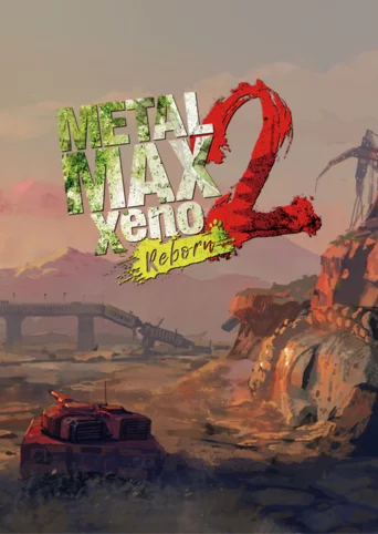Metal Max Xeno Reborn 2