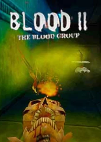 Blood 2: The Blood Group