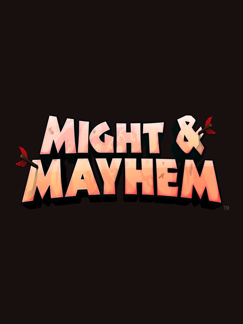Might & Mayhem