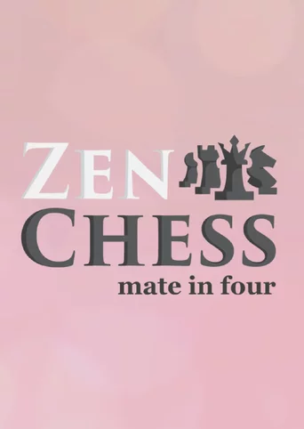 Zen Chess: Mate in Four
