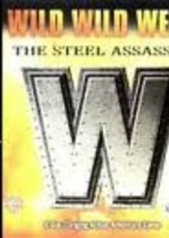 Wild Wild West: The Steel Assassin