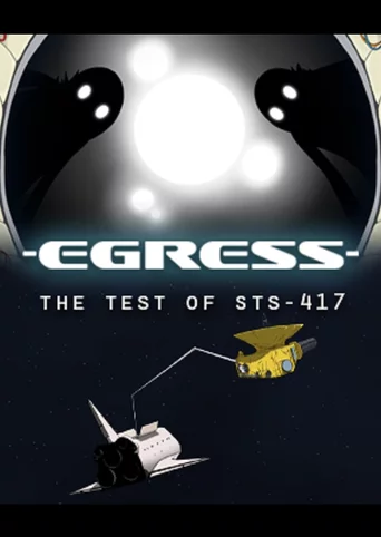 Egress - The Test of STS-417