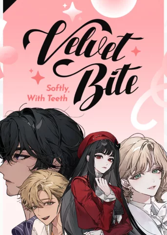 Velvet Bite: Softly, With Teeth