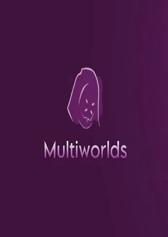 Multiworlds