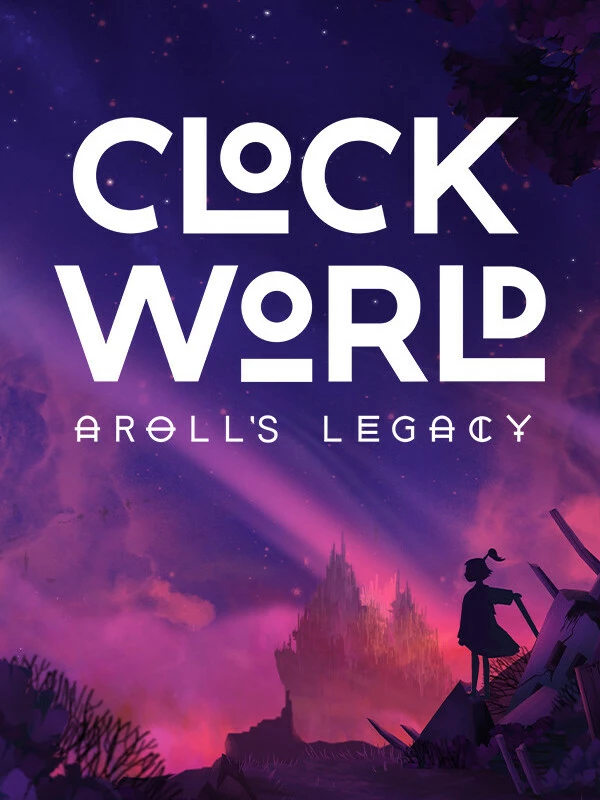 Clockworld: Aroll's Legacy