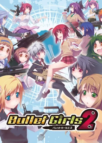 Bullet Girls 2