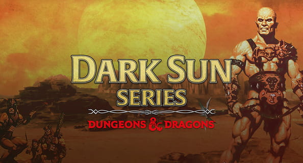 Dungeons & Dragons: Dark Sun Series