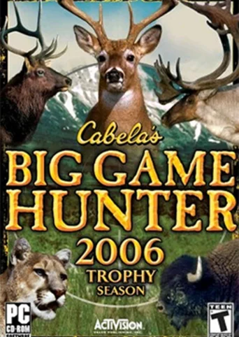 Cabela's Big Game Hunter 2006 Trophy Season