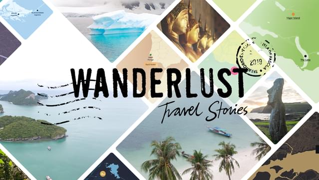 Wanderlust Travel Stories