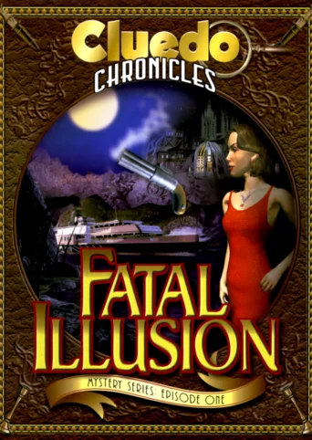 Cluedo Chronicles - Fatal Illusion