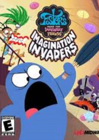 Foster's Home for Imaginary Friends: Imagination Invaders