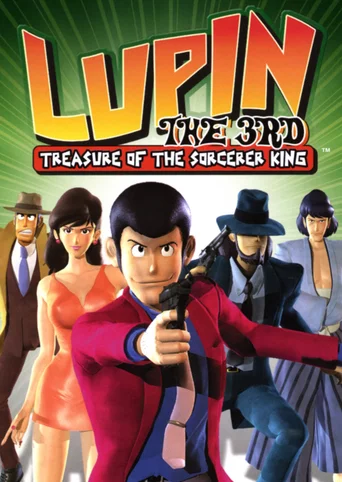 Lupin the 3rd: Treasure of the Sorcerer King