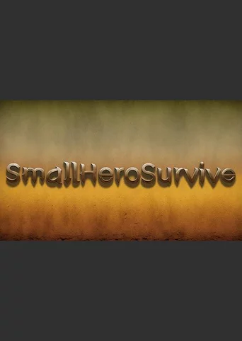 Small Hero Survive