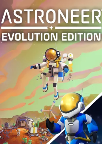 Astroneer: Evolution Edition
