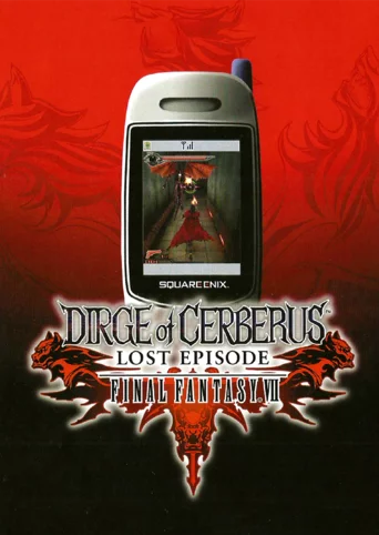 Dirge of Cerberus Lost Episode: Final Fantasy VII