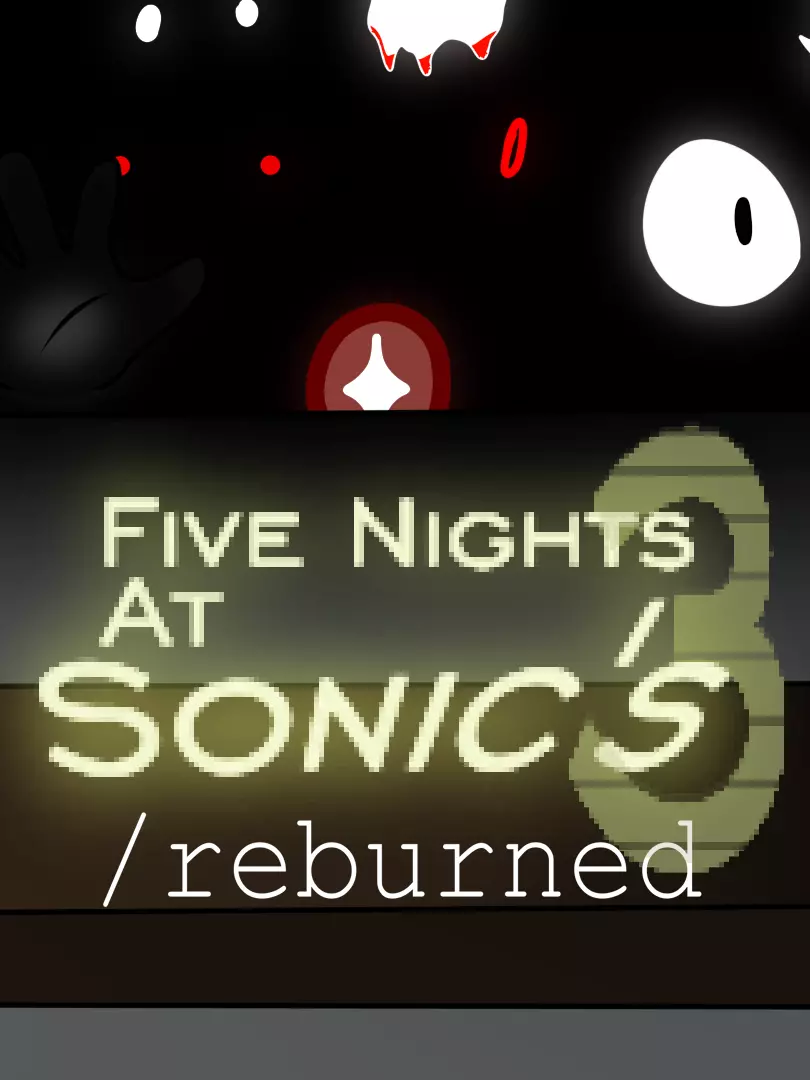 Five Nights at Sonic's 3 Reburned