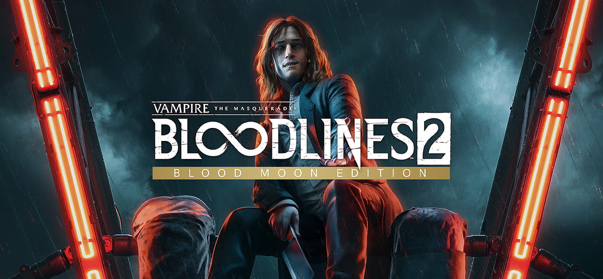 Vampire: The Masquerade® - Bloodlines™ 2: Blood Moon Edition
