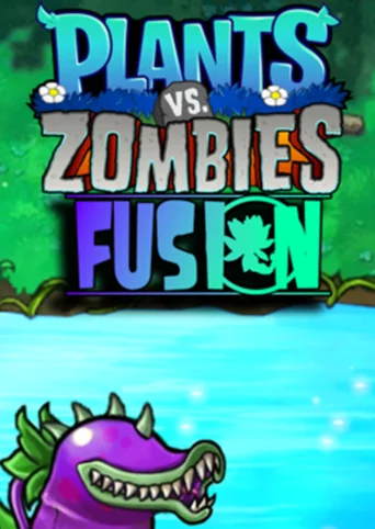 Plants vs. Zombies: Fusion