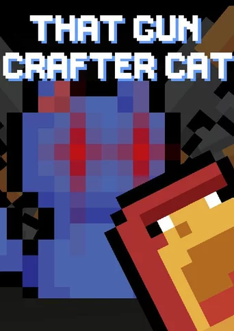 That Gun Crafter Cat