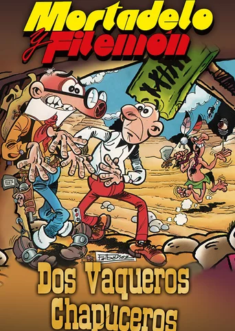 Mortadelo y Filemón: Dos Vaqueros Chapuceros