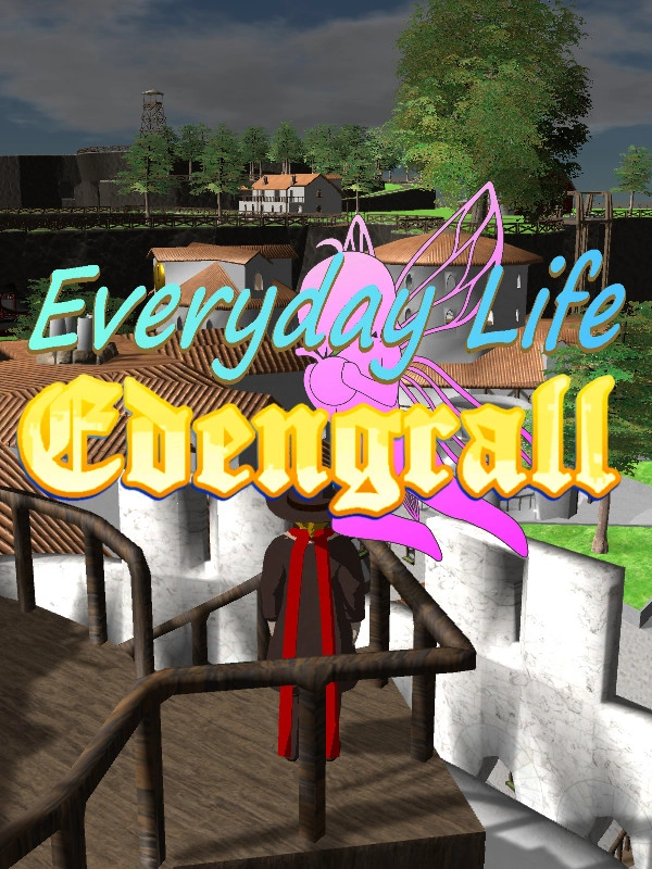 Everyday Life Edengrall