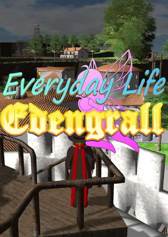 Everyday Life Edengrall