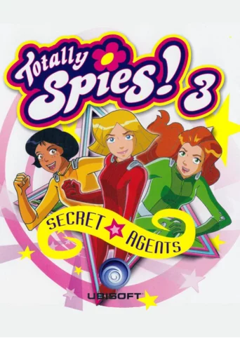 Totally Spies! 3: Secret Agents
