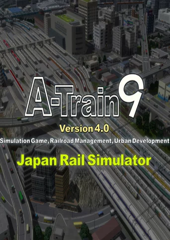 A-Train 9 V4.0: Japan Rail Simulator